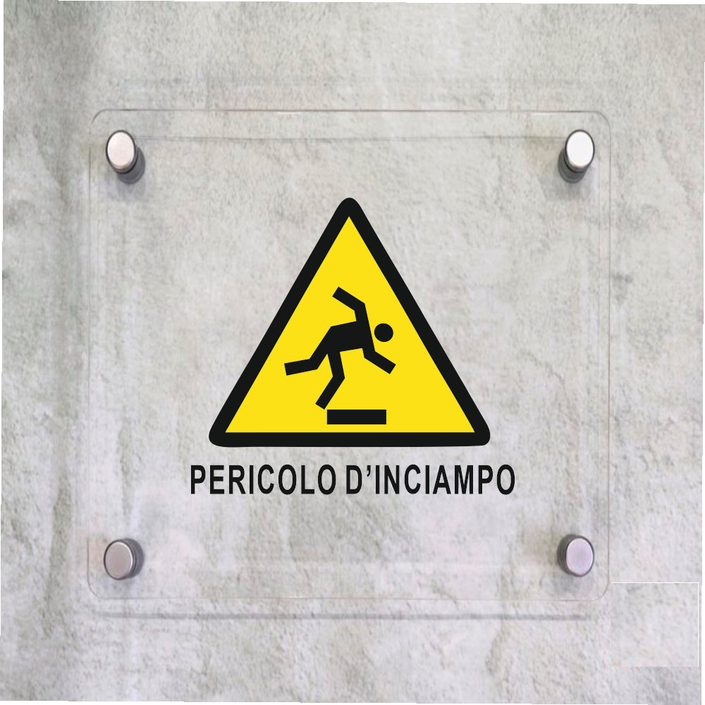 Global Targa Cartello in plexiglass Quadrato - PERICOLO D'INCIAMPO - Con Distanziali in acciaio inox, Stampa UV