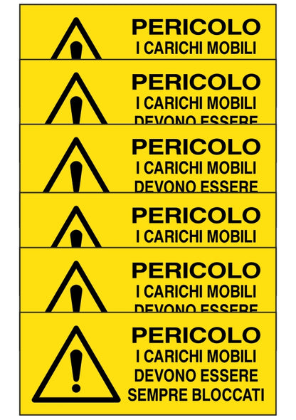 KIT DI 6 ADESIVI UNI - PERICOLO I CARICHI MOBILI DEVONO ESSERE SEMPRE BLOCCATI - Pittogramma ISO 7010 Con Stampa Diretta U.V. (IDEALE ANCHE PER ESTERNO)