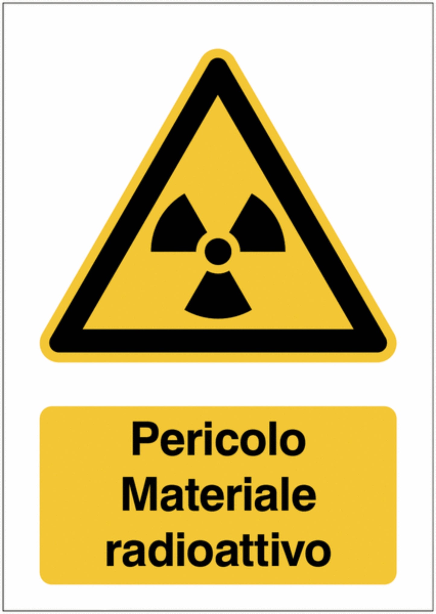 GLOBAL CARTELLO SEGNALETICO - PERICOLO MATERIALE RADIOATTIVO - Vietato ai pedoni - Adesivo Extra Resistente, Pannello in Forex, Pannello In Alluminio