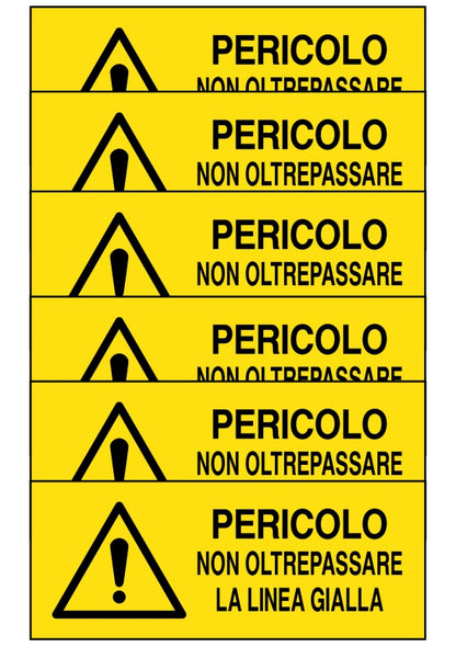 GLOBAL KIT DI 6 ADESIVI UNI - PERICOLO NON OLTREPASSARE LA LINEA GIALLA - Pittogramma ISO 7010 Con Stampa Diretta U.V. (IDEALE ANCHE PER ESTERNO)