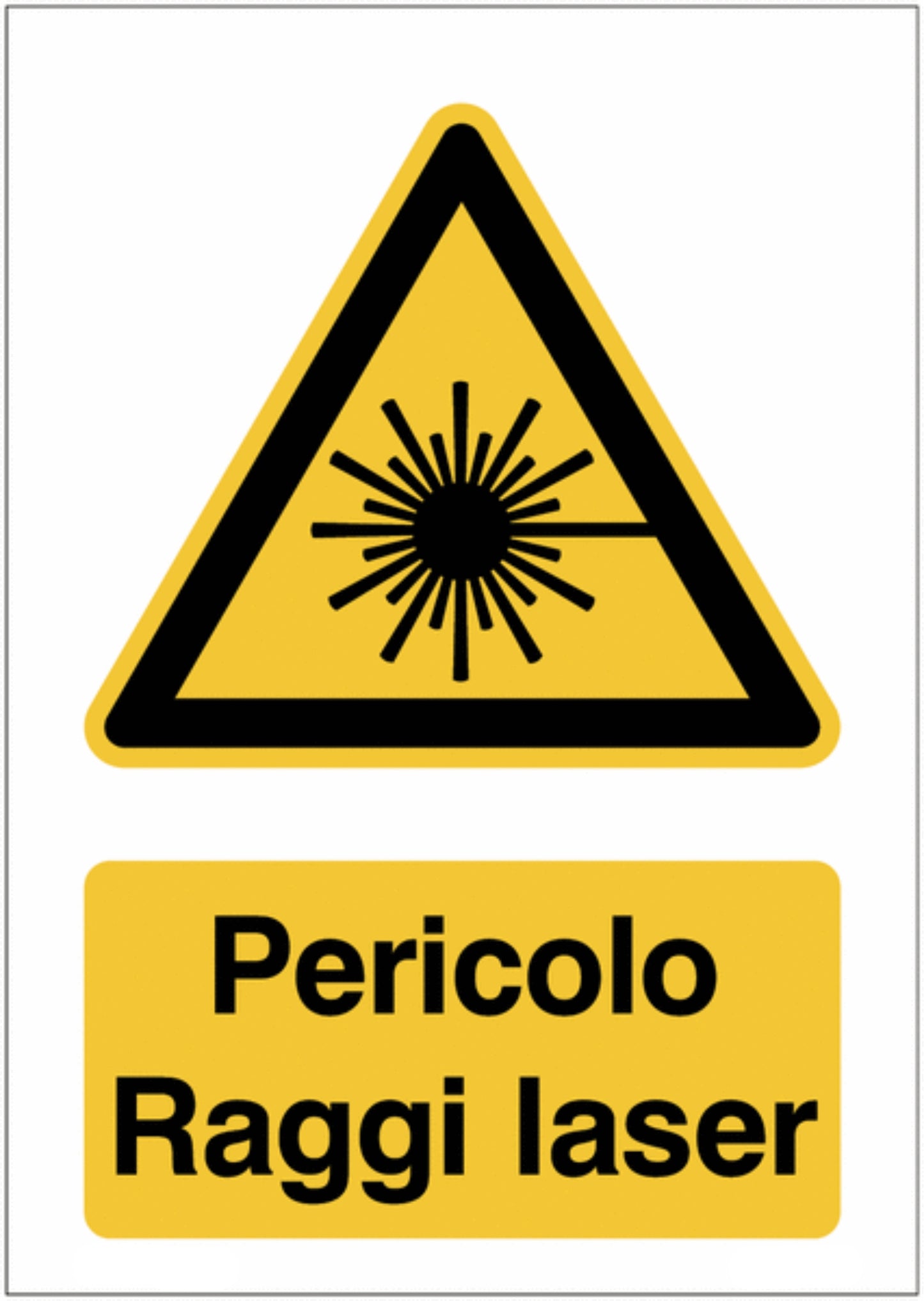 GLOBAL CARTELLO SEGNALETICO - PERICOLO RAGGI LASER - Vietato ai pedoni - Adesivo Extra Resistente, Pannello in Forex, Pannello In Alluminio