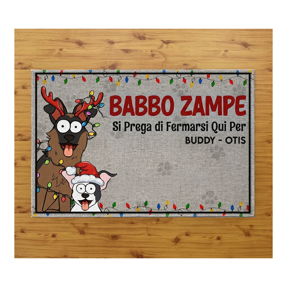 Tappeto zerbino personalizzato - BABBO ZAMPE SI PREGA DI FERMARSI QUI - con stampa ad alta qualità, ideale per ingressi