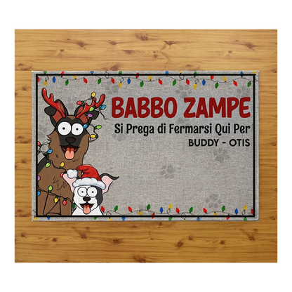 Tappeto zerbino personalizzato - BABBO ZAMPE SI PREGA DI FERMARSI QUI - con stampa ad alta qualità, ideale per ingressi