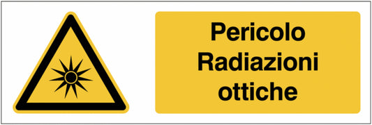 GLOBAL CARTELLO SEGNALETICO UNI - Pericolo Radiazioni ottiche - Adesivo Extra Resistente, Pannello in Forex, Pannello In Alluminio