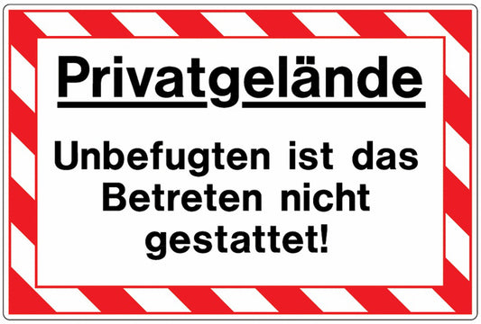 GLOBAL CARTELLO SEGNALETICO - Privatgelände - Unbefugten ist das Betreten nicht gestattet! -  Adesivo Extra Resistente, Pannello in Forex, Pannello In Alluminio