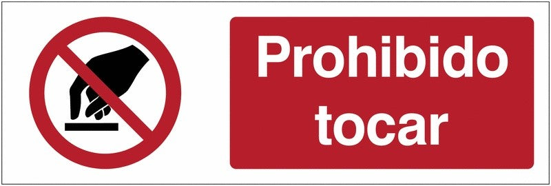 GLOBAL CARTELLO SEGNALETICO UNI - Prohibido tocar - Adesivo Extra Resistente, Pannello in Forex, Pannello In Alluminio