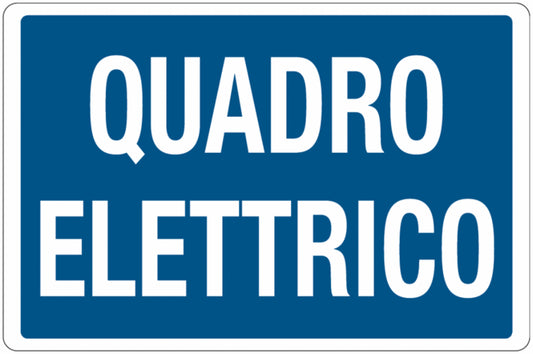 GLOBAL CARTELLO SEGNALETICO - QUADRO ELETTRICO - Adesivo Extra Resistente, Pannello in Forex, Pannello In Alluminio
