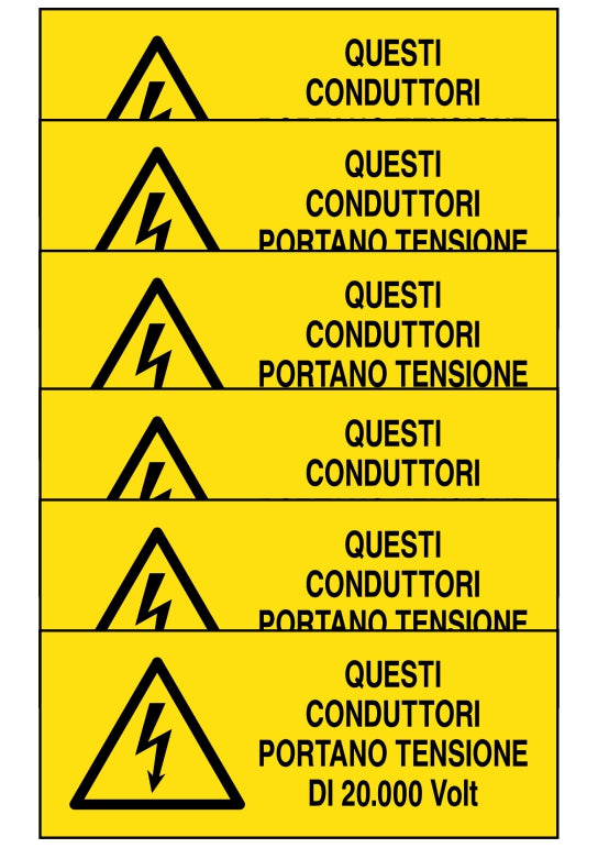 GLOBAL KIT DI 6 ADESIVI UNI - QUESTI CONDUTTORI PORTANO TENSIONE DI 20.000 VOLT - Pittogramma ISO 7010 Con Stampa Diretta U.V. (IDEALE ANCHE PER ESTERNO)