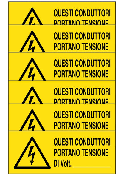 GLOBAL KIT DI 6 ADESIVI UNI - QUESTI CONDUTTORI PORTANO TENSIONE DI VOLT - Pittogramma ISO 7010 Con Stampa Diretta U.V. (IDEALE ANCHE PER ESTERNO)