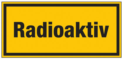 GLOBAL CARTELLO SEGNALETICO UNI - Radioaktiv - Adesivo Extra Resistente, Pannello in Forex, Pannello In Alluminio