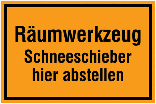 GLOBAL CARTELLO SEGNALETICO - Räumwerkzeug, Schneeschieber hier abstellen -  Adesivo Extra Resistente, Pannello in Forex, Pannello In Alluminio