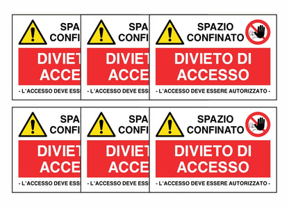 KIT DI 6 ADESIVI RETTANGOLARI - SPAZIO CONFINATO - DIVIETO DI ACCESSO - Pittogramma ISO 7010 Con Stampa Diretta U.V. (IDEALE ANCHE PER ESTERNO)