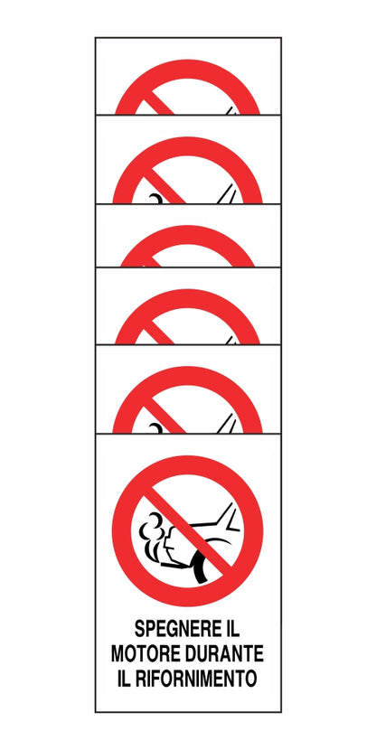 KIT DI 6 ADESIVI RETTANGOLARI - SPEGNERE IL MOTORE DURANTE IL RIFORNIMENTO - Pittogramma ISO 7010 Con Stampa Diretta U.V. (IDEALE ANCHE PER ESTERNO)