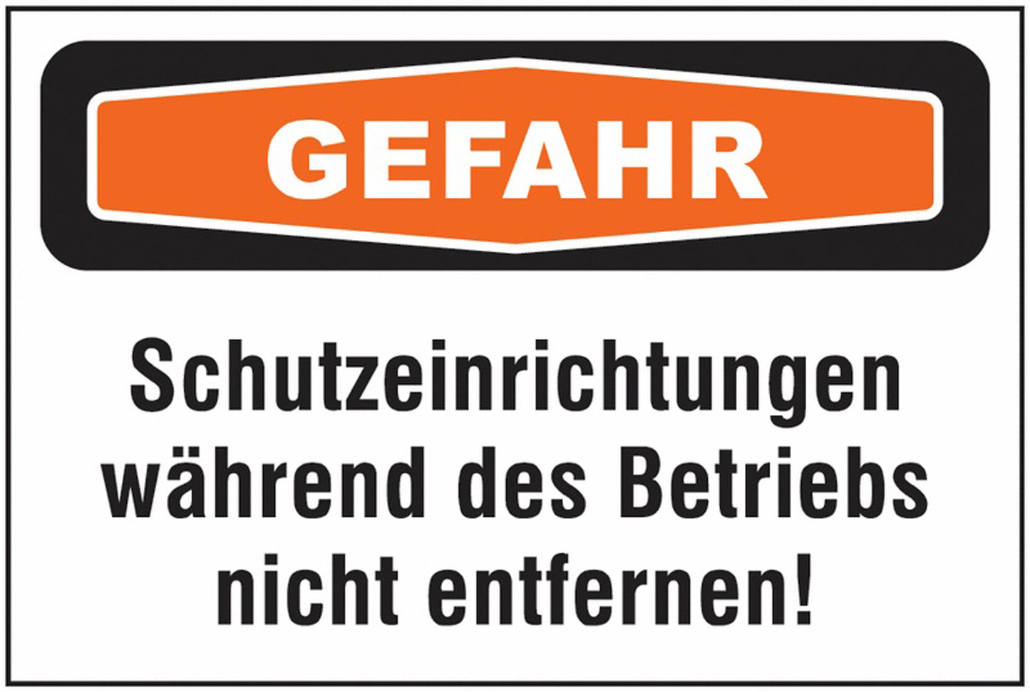 GLOBAL CARTELLO SEGNALETICO - Schutzeinrichtungen b. Betrieb nicht entf. - Focusschilder zur Maschinenkennzeichnung -  Adesivo Extra Resistente, Pannello in Forex, Pannello In Alluminio