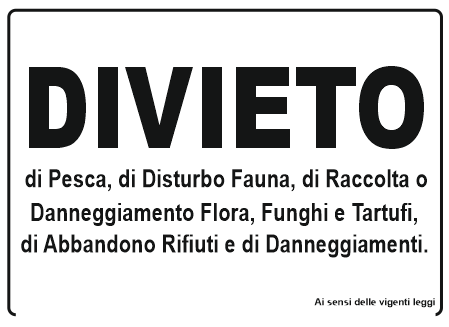 GLOBAL CARTELLO SEGNALETICO -Divieto di pesca, di disturbo fauna, - Adesivo Extra Resistente, Pannello in Forex, Pannello In Alluminio