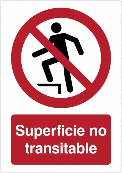 GLOBAL CARTELLO SEGNALETICO - Superficie no transitable - Adesivo Extra Resistente, Pannello in Forex, Pannello In Alluminio
