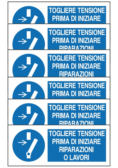 GLOBAL KIT DI 6 ADESIVI UNI - TOGLIERE TENSIONE PRIMA DI INZIARE RIPARAZIONI - Pittogramma ISO 7010 Con Stampa Diretta U.V. (IDEALE ANCHE PER ESTERNO)