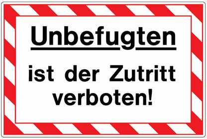 GLOBAL CARTELLO SEGNALETICO - Unbefugten ist der Zutritt verboten -  Adesivo Extra Resistente, Pannello in Forex, Pannello In Alluminio