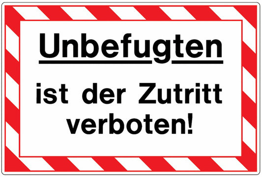 GLOBAL CARTELLO SEGNALETICO - Unbefugten ist der Zutritt verboten -  Adesivo Extra Resistente, Pannello in Forex, Pannello In Alluminio