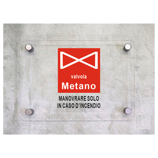 Global Targa Cartello in plexiglass - VALVOLA METANO MANOVRARE SOLO IN CASO D'INCENDIO - Con Distanziali in acciaio inox, Stampa UV.
