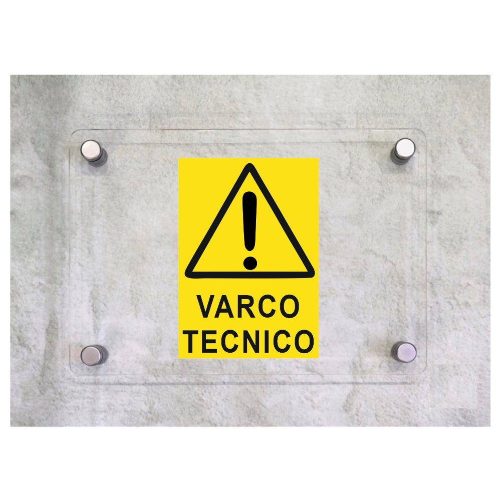 Global Targa Cartello in plexiglass - VARCO TECNICO - Con Distanziali in acciaio inox, Stampa UV.