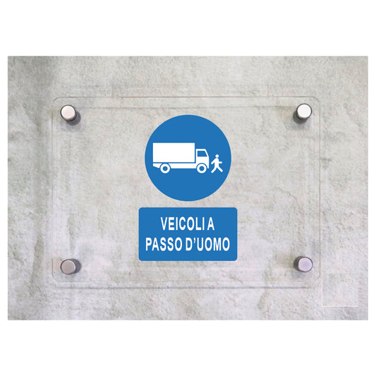Global Targa Cartello in plexiglass - VEICOLI A PASSO D'UOMO - Con Distanziali in acciaio inox, Stampa UV.