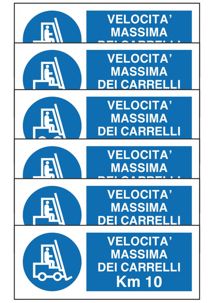 GLOBAL KIT DI 6 ADESIVI UNI - VELOCITA' MASSIMA DEI CARRELLI KM 10 - Pittogramma ISO 7010 Con Stampa Diretta U.V. (IDEALE ANCHE PER ESTERNO)