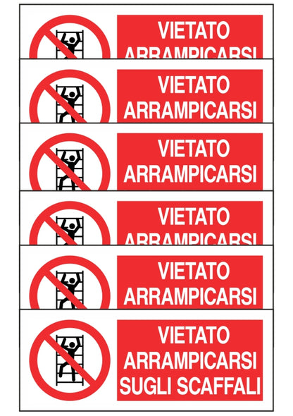 KIT DI 6 ADESIVI UNI - VIETATO ARRAMPICARSI SUGLI SCAFFALI - Pittogramma ISO 7010 Con Stampa Diretta U.V. (IDEALE ANCHE PER ESTERNO)