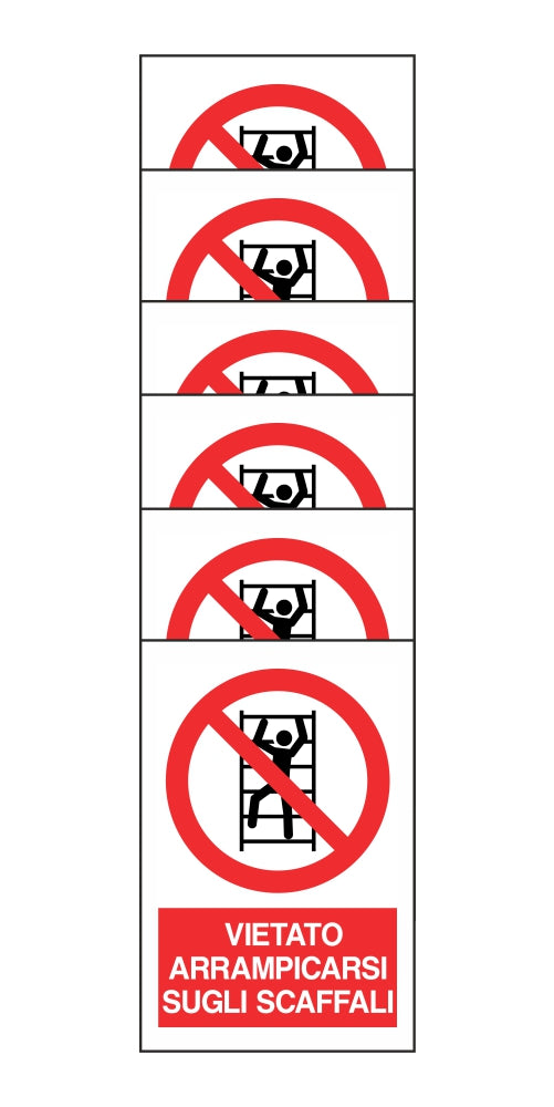 KIT DI 6 ADESIVI RETTANGOLARI - VIETATO ARRAMPICARSI SUGLI SCAFFALI - Pittogramma ISO 7010 Con Stampa Diretta U.V. (IDEALE ANCHE PER ESTERNO)