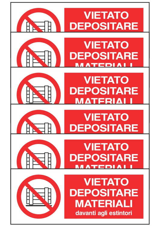 KIT DI 6 ADESIVI UNI - VIETATO DEPOSITARE MATERIALI DAVANTI AGLI ESTINTORI - Pittogramma ISO 7010 Con Stampa Diretta U.V. (IDEALE ANCHE PER ESTERNO)