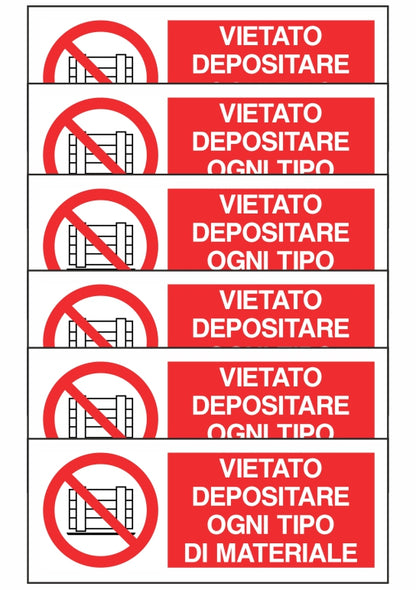 KIT DI 6 ADESIVI UNI - VIETATO DEPOSITARE OGNI TIPO DI MATERIALE - Pittogramma ISO 7010 Con Stampa Diretta U.V. (IDEALE ANCHE PER ESTERNO)