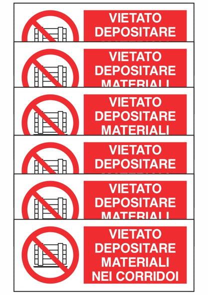 KIT DI 6 ADESIVI UNI - VIETATO DEPOSITARE MATERIALI NEI CORRIDOI - Pittogramma ISO 7010 Con Stampa Diretta U.V. (IDEALE ANCHE PER ESTERNO)