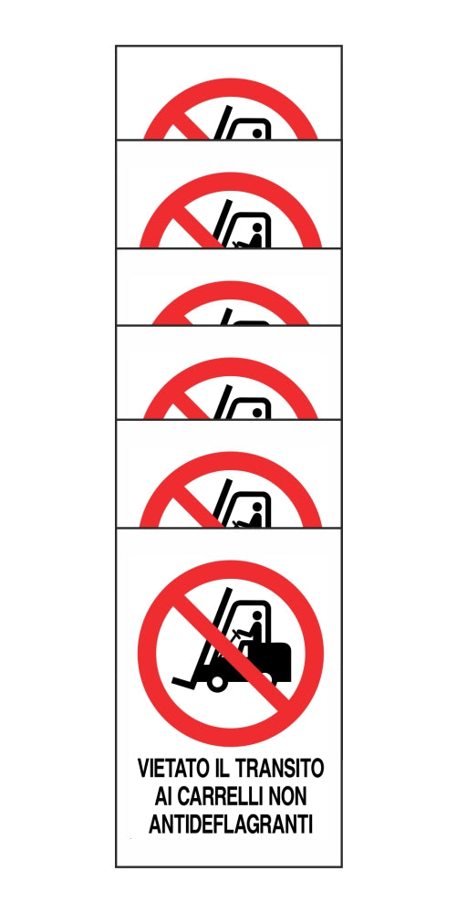 KIT DI 6 ADESIVI RETTANGOLARI - VIETATO IL TRANSITO AI CARRELLI NON ANTIDEFLAGRANTI - Pittogramma ISO 7010 Con Stampa Diretta U.V. (IDEALE ANCHE PER ESTERNO)