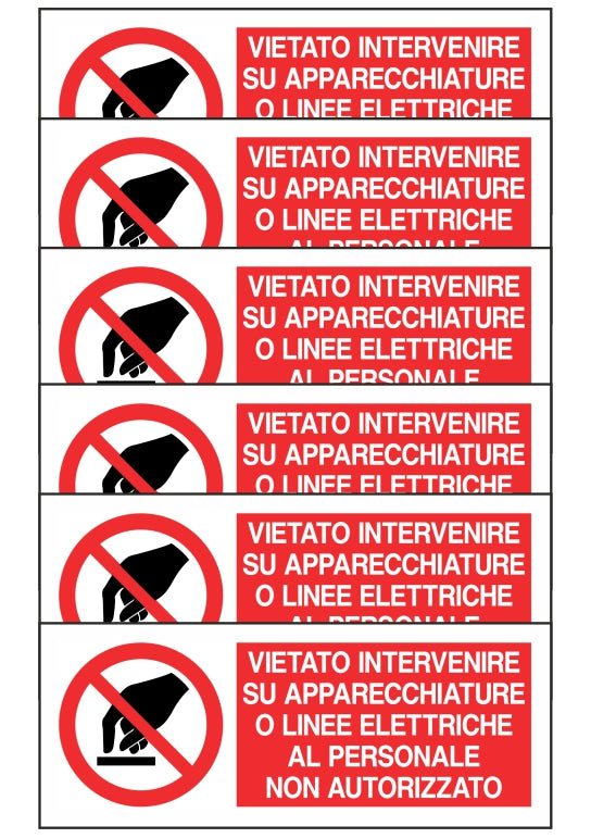 KIT DI 6 ADESIVI UNI - VIETATO INTERVENIRE SU APPARECCHIATURE O LINEE ELETTRICHE - Pittogramma ISO 7010 Con Stampa Diretta U.V. (IDEALE ANCHE PER ESTERNO)