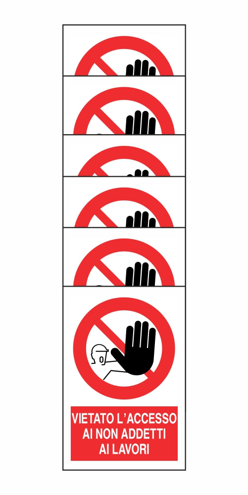 KIT DI 6 ADESIVI RETTANGOLARI - VIETATO L'ACCESSO AI NON ADDETTI AI LAVORI - Pittogramma ISO 7010 Con Stampa Diretta U.V. (IDEALE ANCHE PER ESTERNO)