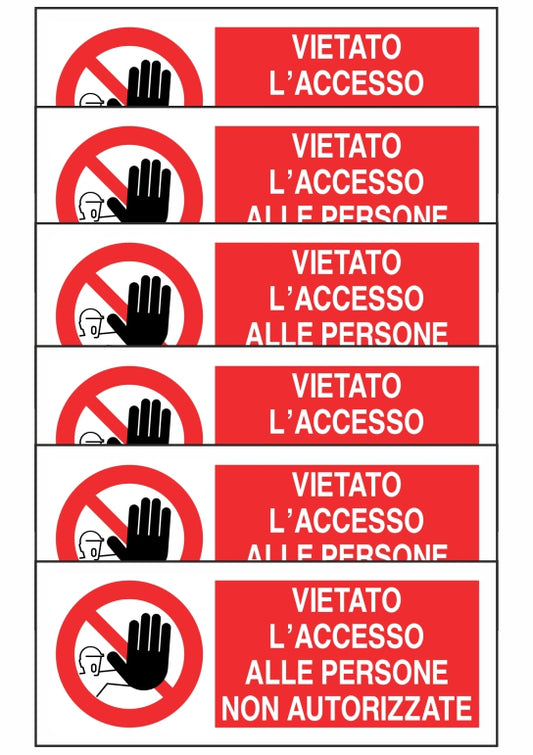 KIT DI 6 ADESIVI UNI - VIETATO L'ACCESSO ALLE PERSONE NON AUTORIZZATE - Pittogramma ISO 7010 Con Stampa Diretta U.V. (IDEALE ANCHE PER ESTERNO)