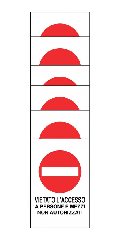 KIT DI 6 ADESIVI RETTANGOLARI - VIETATO L'ACCESSO A PERSONE E MEZZI NON AUTORIZZATI - Pittogramma ISO 7010 Con Stampa Diretta U.V. (IDEALE ANCHE PER ESTERNO)