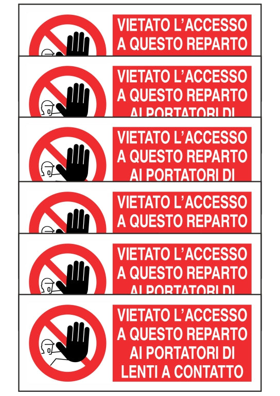 KIT DI 6 ADESIVI RETTANGOLARI - VIETATO L'ACCESSO A QUESTO REPARTO AI PORTATORI DI LENTI A CONTATTO - Pittogramma ISO 7010 Con Stampa Diretta U.V. (IDEALE ANCHE PER ESTERNO)