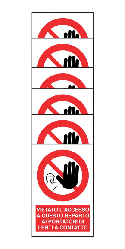 KIT DI 6 ADESIVI RETTANGOLARI - VIETATO L'ACCESSO A QUESTO REPARTO AI PORTATORI DI LENTI A CONTATTO - Pittogramma ISO 7010 Con Stampa Diretta U.V. (IDEALE ANCHE PER ESTERNO)