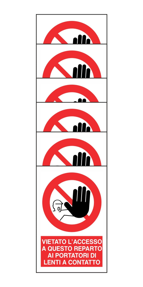 KIT DI 6 ADESIVI RETTANGOLARI - VIETATO L'ACCESSO A QUESTO REPARTO AI PORTATORI DI LENTI A CONTATTO - Pittogramma ISO 7010 Con Stampa Diretta U.V. (IDEALE ANCHE PER ESTERNO)