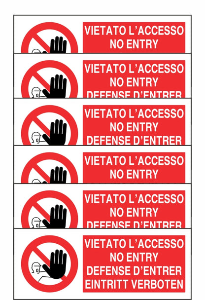 GLOBAL KIT DI 6 ADESIVI UNI - VIETATO L'ACCESSO IN 4 lingue - Pittogramma ISO 7010 Con Stampa Diretta U.V. (IDEALE ANCHE PER ESTERNO)