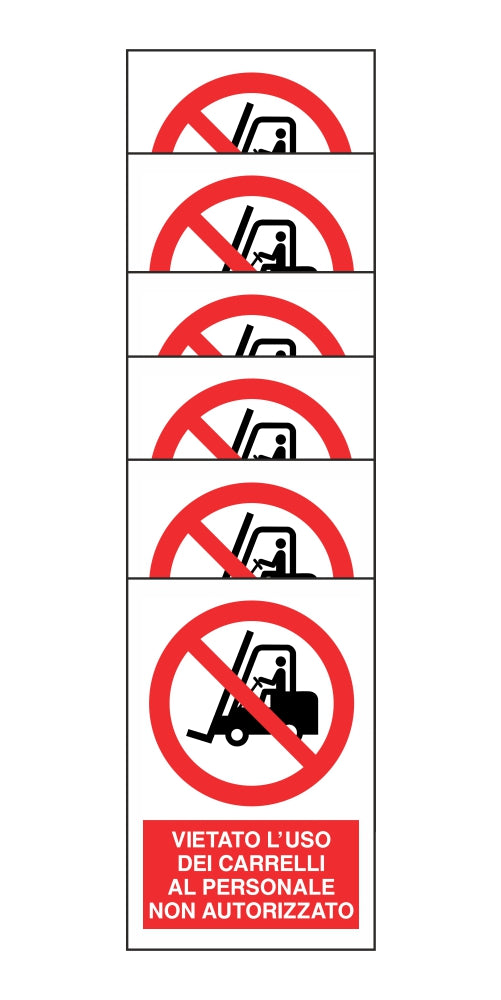 KIT DI 6 ADESIVI RETTANGOLARI - VIETATO L'USO DEI CARRELLI AL PERSONALE NON AUTORIZZATO - Pittogramma ISO 7010 Con Stampa Diretta U.V. (IDEALE ANCHE PER ESTERNO)