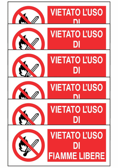 KIT DI 6 ADESIVI UNI - VIETATO L'USO DI FIAMME LIBERE - Pittogramma ISO 7010 Con Stampa Diretta U.V. (IDEALE ANCHE PER ESTERNO)