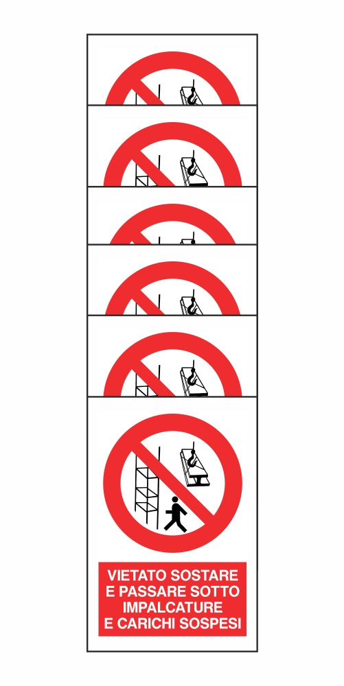 KIT DI 6 ADESIVI RETTANGOLARI - VIETATO SOSTARE E PASSARE SOTTO IMPALCATURE E CARICHI SOSPESI - Pittogramma ISO 7010 Con Stampa Diretta U.V. (IDEALE ANCHE PER ESTERNO)