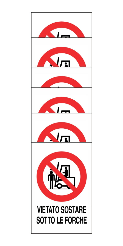 KIT DI 6 ADESIVI RETTANGOLARI - VIETATO SOSTARE SOTTO LE FORCHE - Pittogramma ISO 7010 Con Stampa Diretta U.V. (IDEALE ANCHE PER ESTERNO)