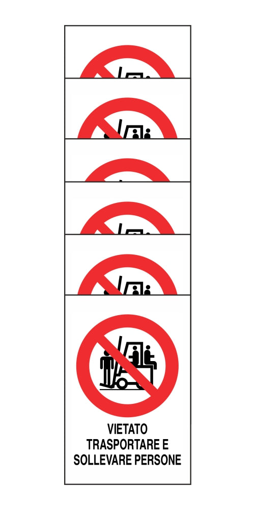 KIT DI 6 ADESIVI RETTANGOLARI - VIETATO TRASPORTARE SOLLEVARE PERSONE - Pittogramma ISO 7010 Con Stampa Diretta U.V. (IDEALE ANCHE PER ESTERNO)