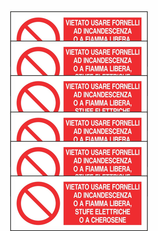 GLOBAL KIT DI 6 ADESIVI UNI - VIETATO USARE FORNELLI AD INCANDESCENZA O - Pittogramma ISO 7010 Con Stampa Diretta U.V. (IDEALE ANCHE PER ESTERNO)