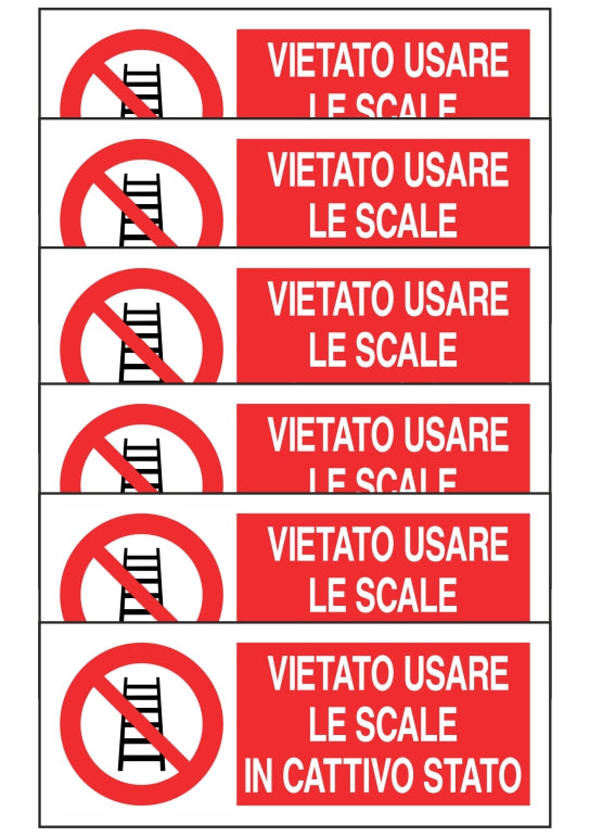 KIT DI 6 ADESIVI UNI - VIETATO USARE LE SCALE IN CATTIVO STATO - Pittogramma ISO 7010 Con Stampa Diretta U.V. (IDEALE ANCHE PER ESTERNO)