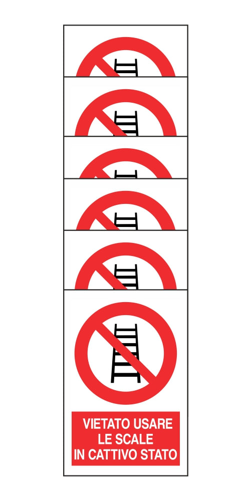 KIT DI 6 ADESIVI RETTANGOLARI - VIETATO USARE LE SCALE IN CATTIVO STATO - Pittogramma ISO 7010 Con Stampa Diretta U.V. (IDEALE ANCHE PER ESTERNO)