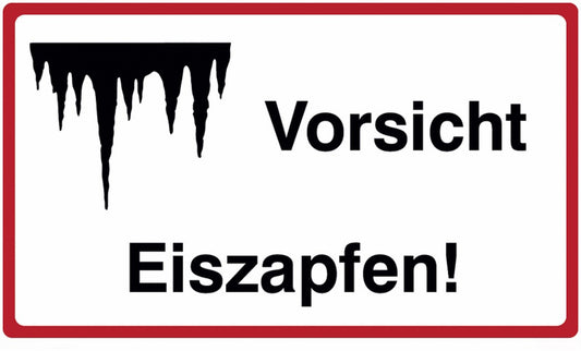 GLOBAL CARTELLO SEGNALETICO - Vorsicht Eiszapfen + Symbol -  Adesivo Extra Resistente, Pannello in Forex, Pannello In Alluminio